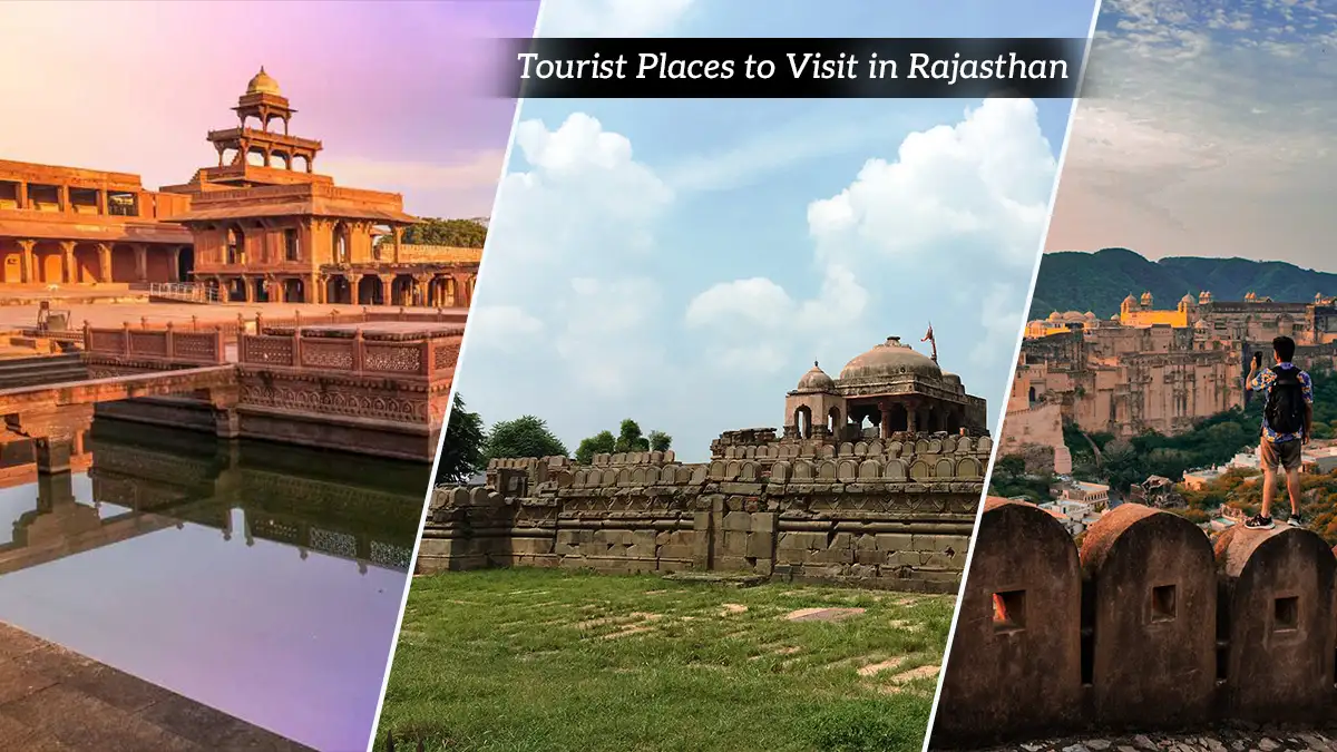 Best Places to Visit in Rajasthan