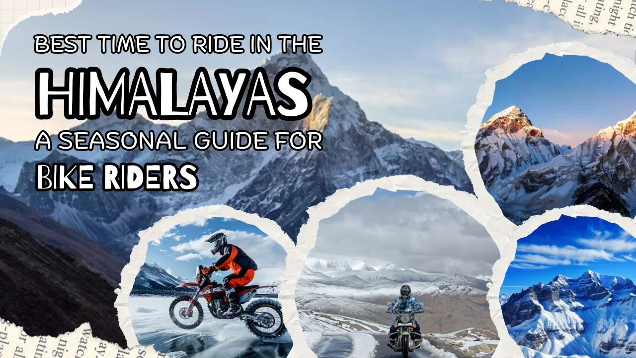 Best Time to Ride in the Himalayas