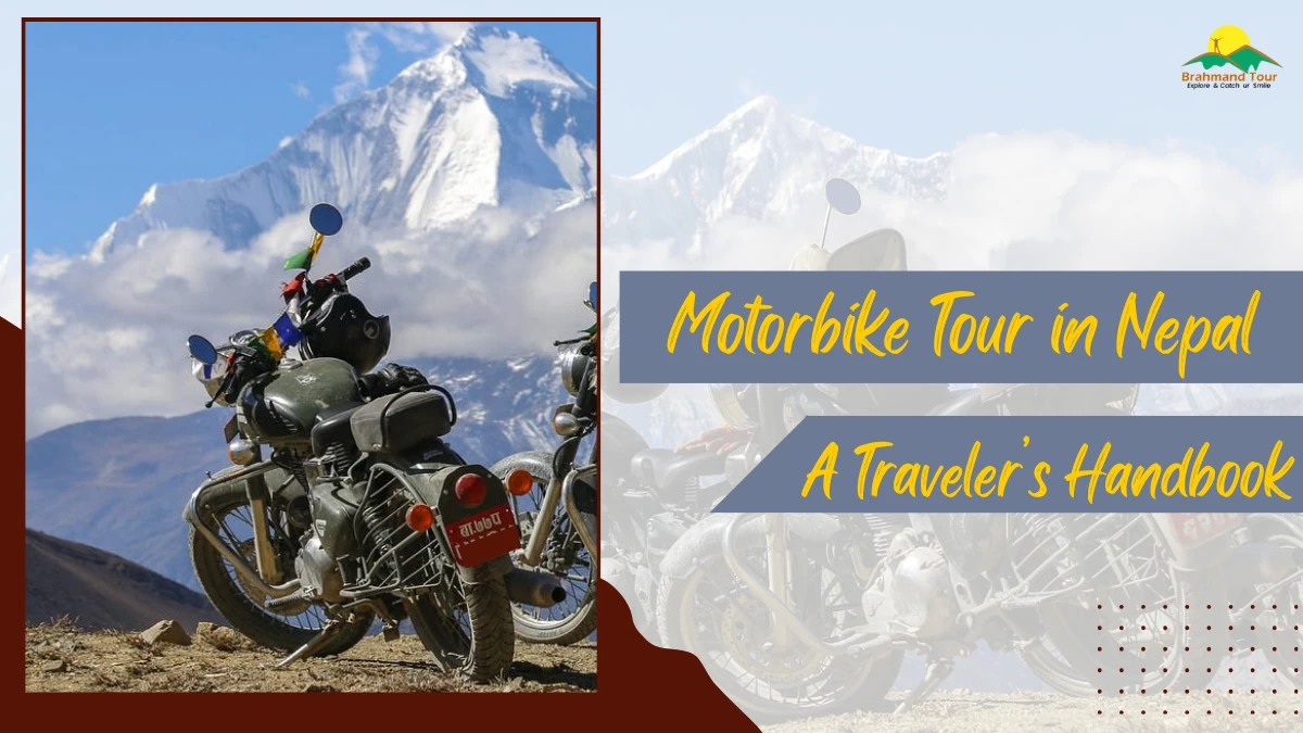 Motorbike Tours Nepal- A Traveler Handbook
